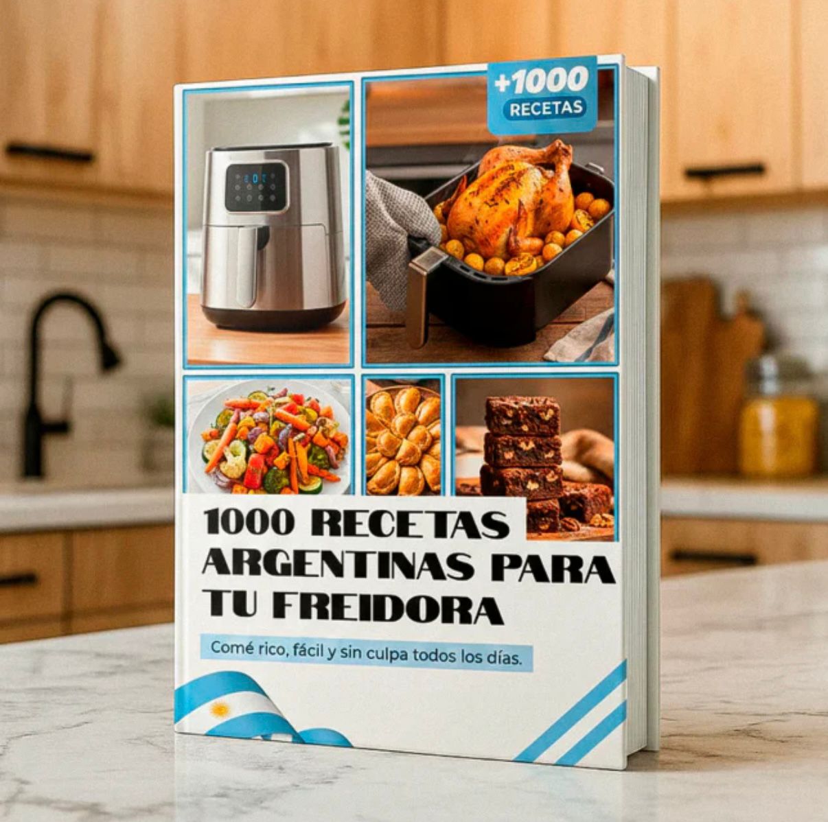 EBOOK: +1000 Recetas Argentinas para tu Freidora de Aire